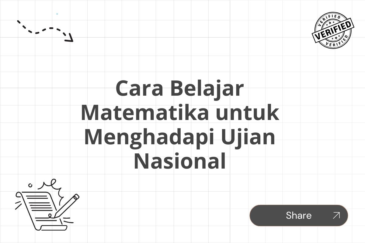 Cara Belajar Matematika untuk Menghadapi Ujian Nasional