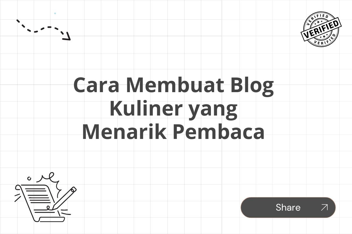 Cara Membuat Blog Kuliner yang Menarik Pembaca