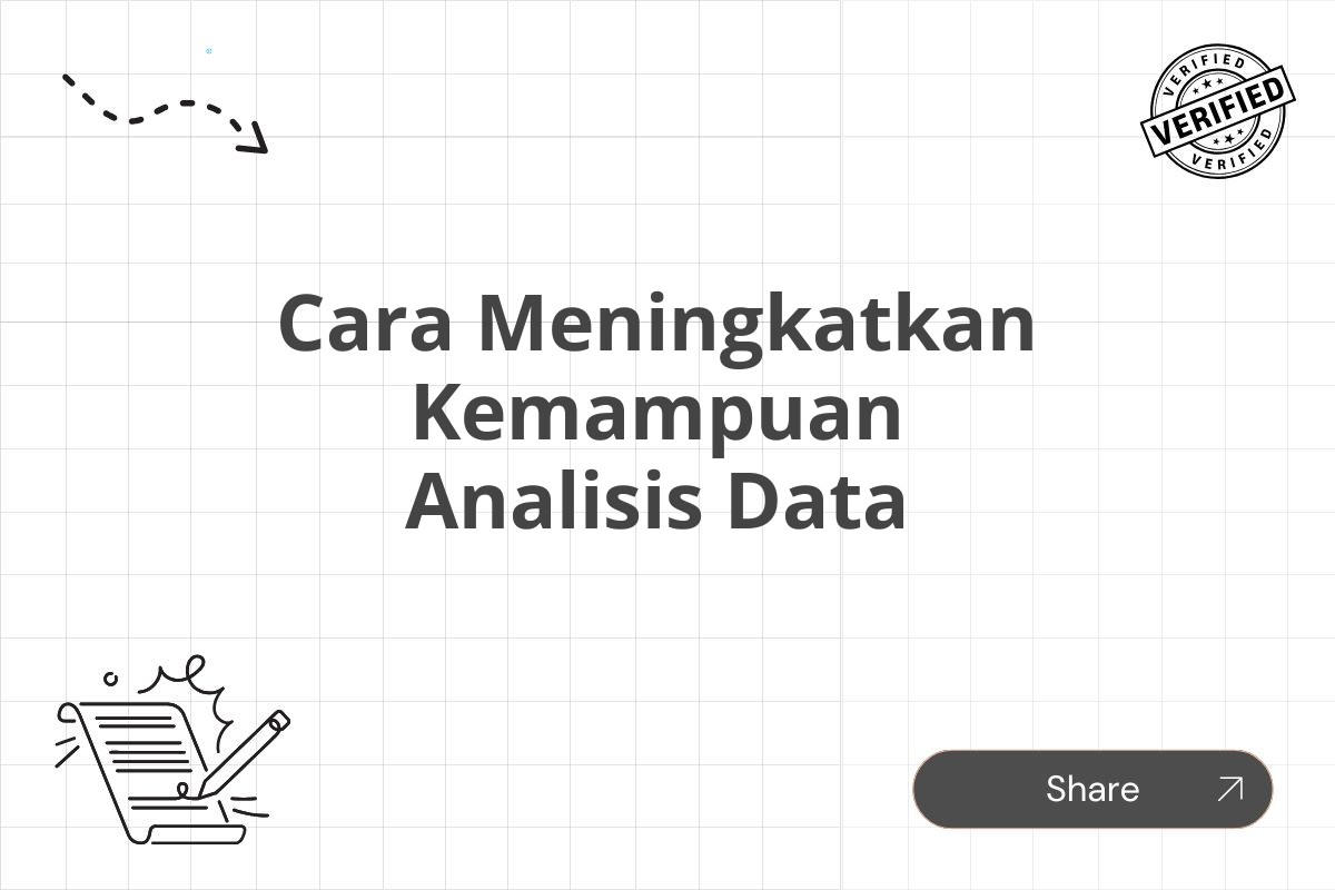 Cara Meningkatkan Kemampuan Analisis Data