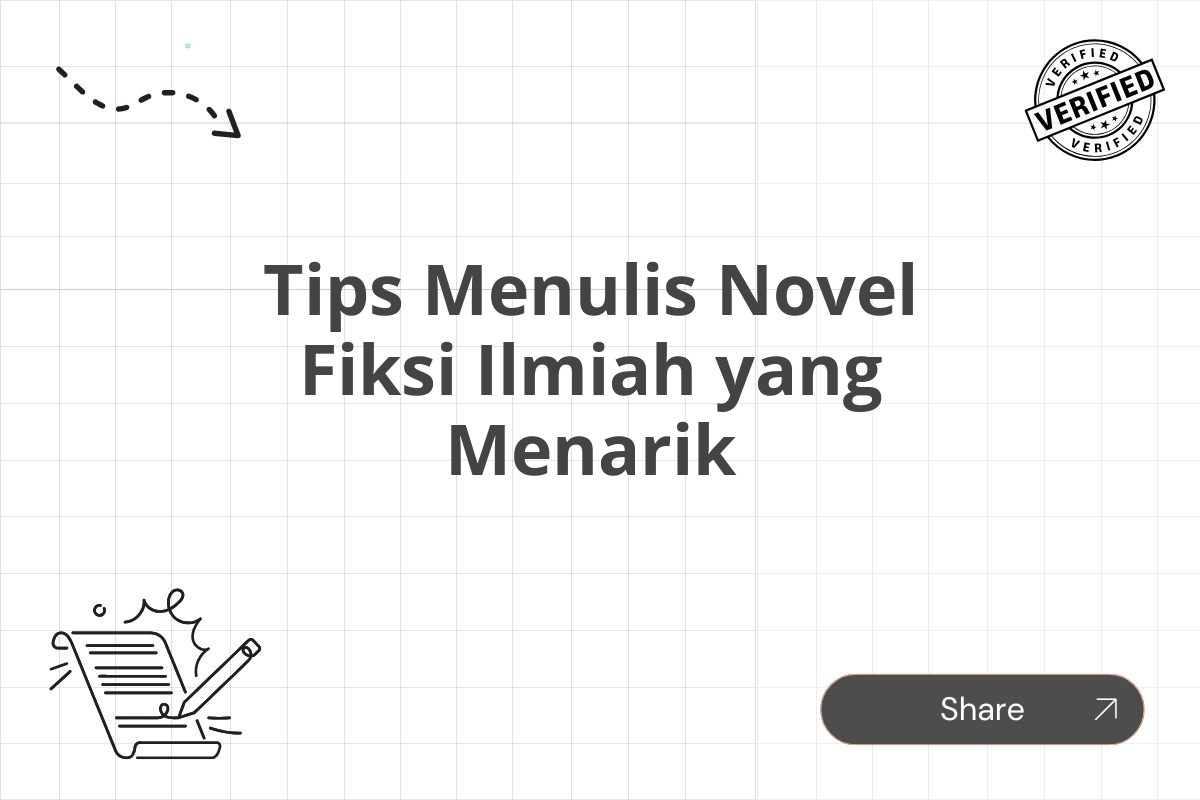 Tips Menulis Novel Fiksi Ilmiah yang Menarik