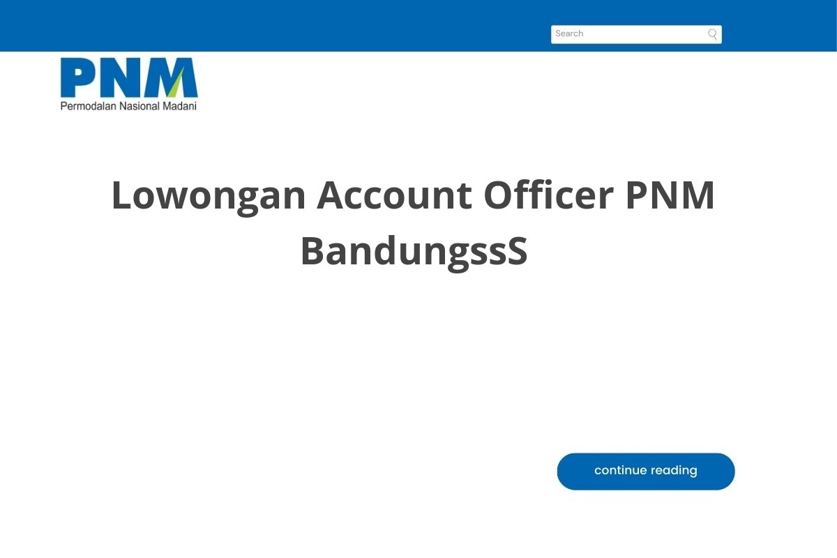 Lowongan Account Officer PNM BandungssS