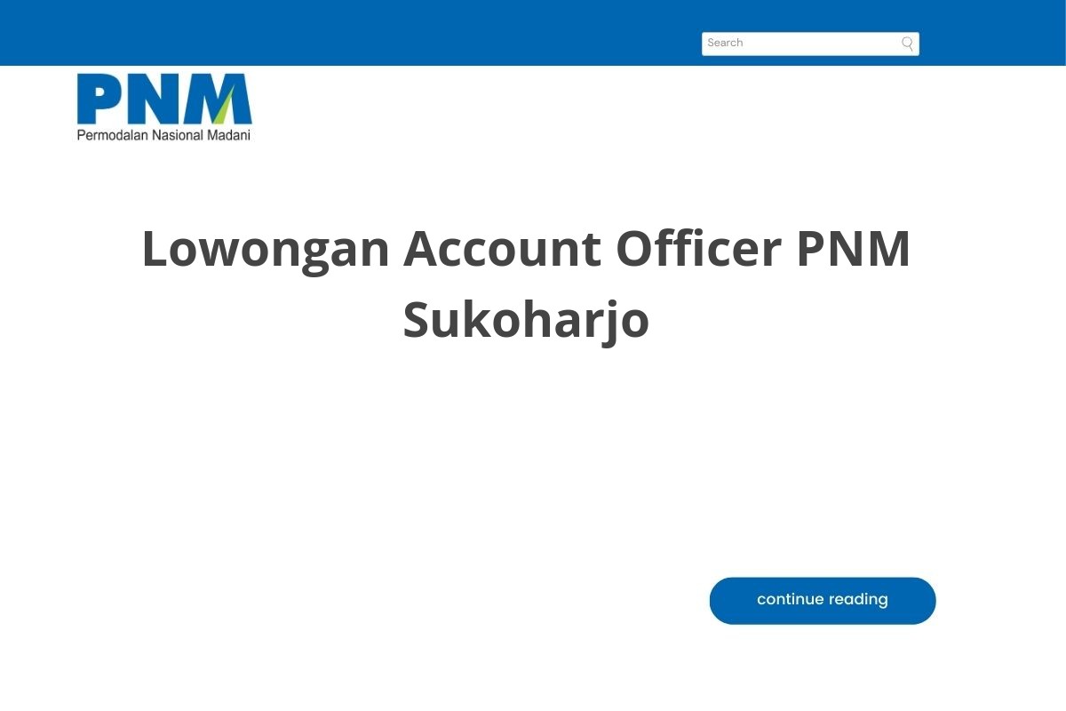 Lowongan Account Officer PNM Sukoharjo