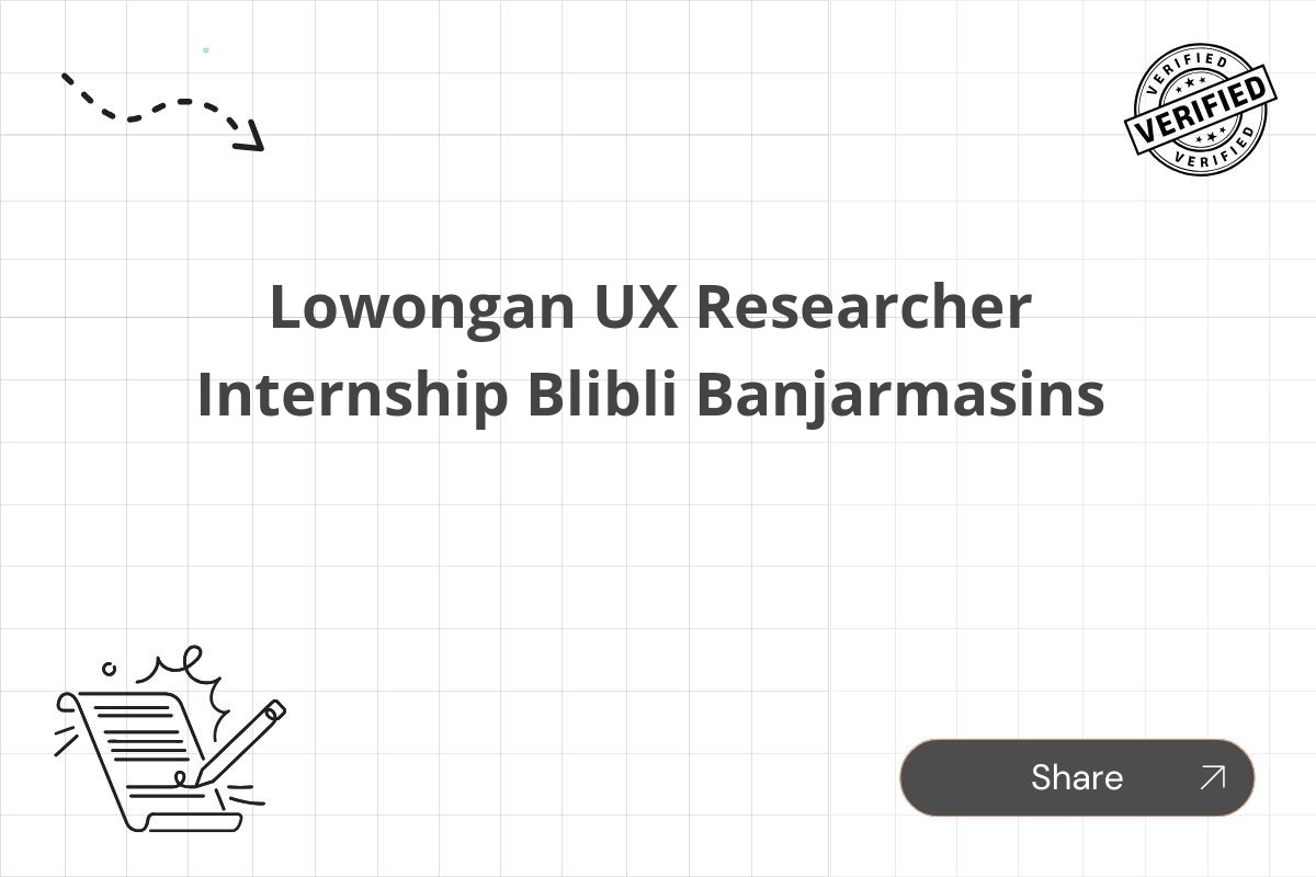 Lowongan UX Researcher Internship Blibli Banjarmasins